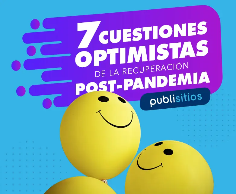 7 Reasons Marketers Should Be Optimistic as Post-Pandemic Recovery Begins