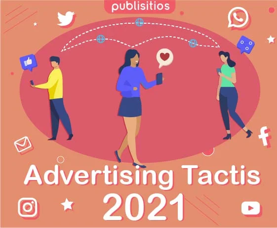 Advertising Tactis 2021